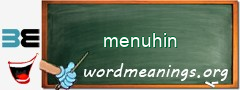 WordMeaning blackboard for menuhin